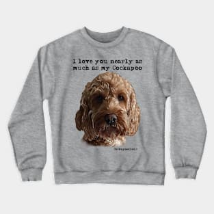 Cockapoo Love Crewneck Sweatshirt